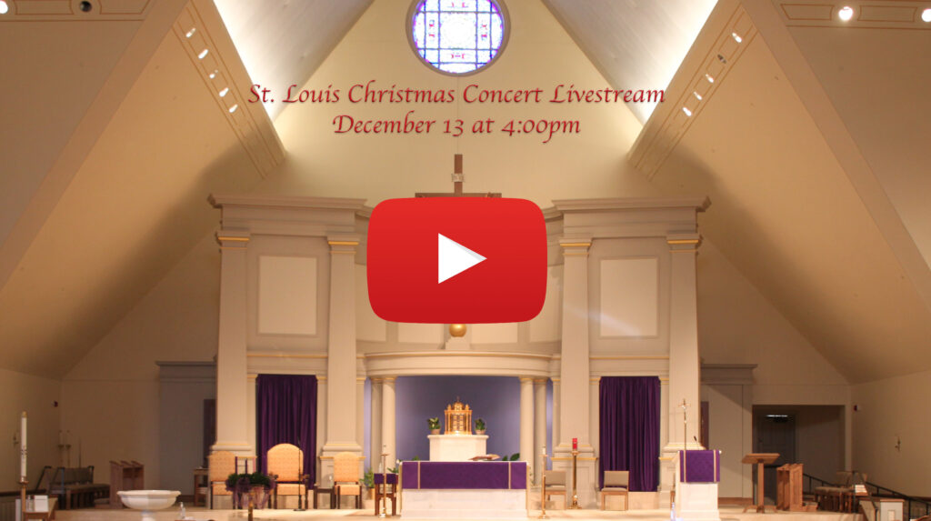 St. Louis Concert Series Livestream - St. Louis Catholic Church
